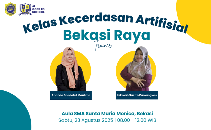 Kelas Kecerdasan Artifisial Bekasi Raya – 23 Agustus 2025