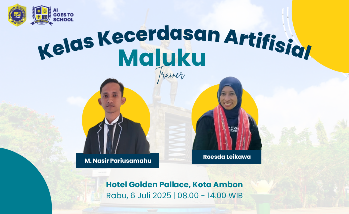 Kelas Kecerdasan Artifisial Maluku – 6 Agustus 2025